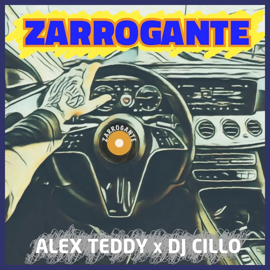 Alex Teddy x Dj Cillo - Zarrogante
