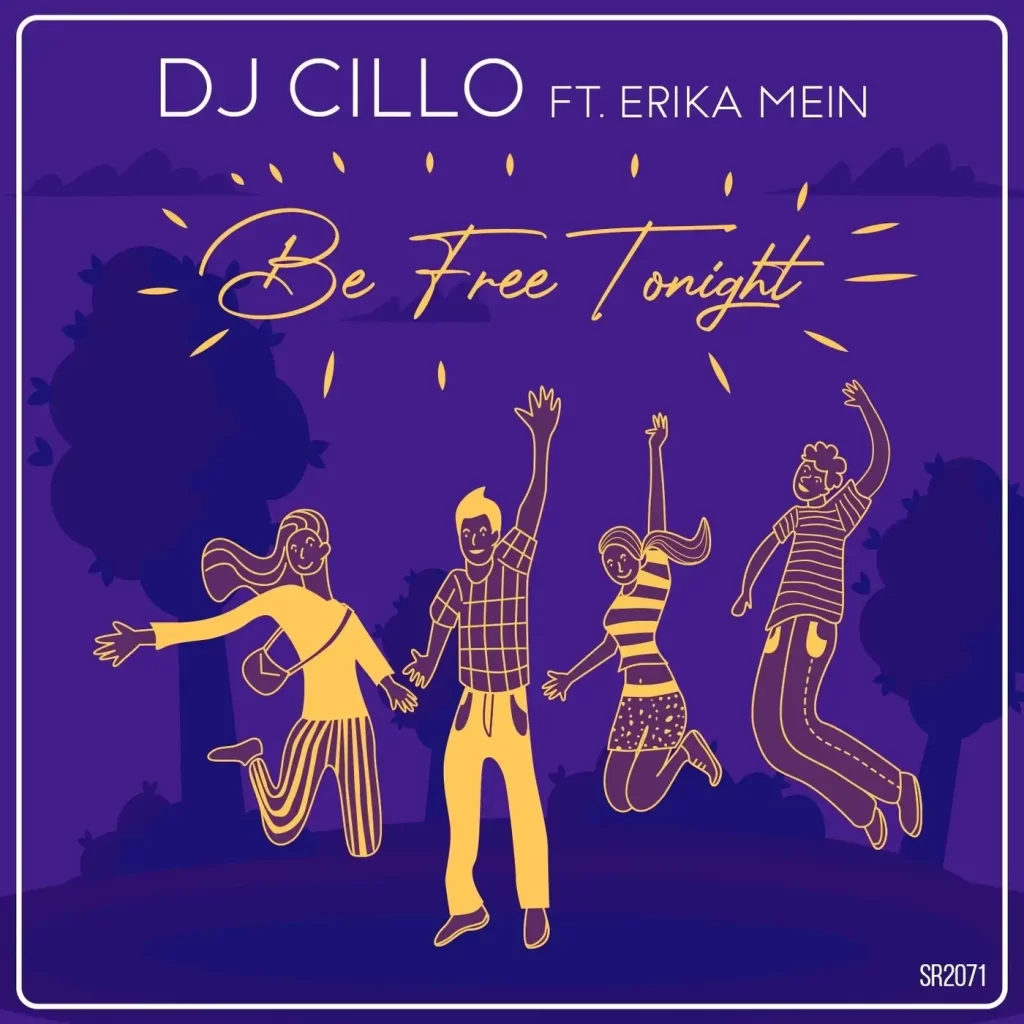 Dj Cillo feat Erika Mein - Be Free Tonight