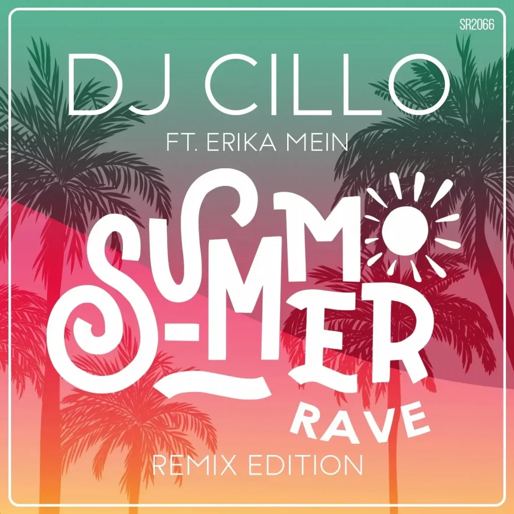 Dj Cillo feat Erika Mein - Summer Rave