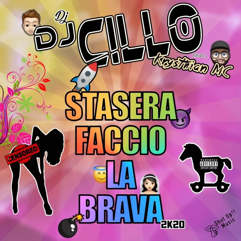 Dj Cillo feat Krysthian MC - Stasera Faccio La Brava 2k20
