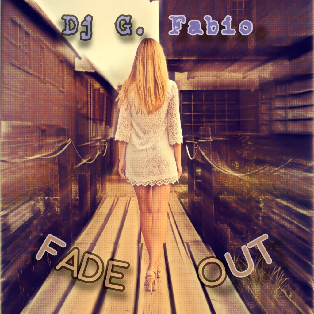 Dj G. Fabio - Fade Out (Dj Cillo Remix)