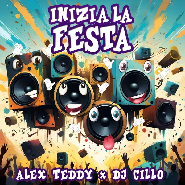 Alex Teddy x Dj Cillo - Inizia La Festa
